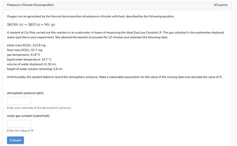 Solved Potassium Chlorate Decomposition 0/2 points Oxygen | Chegg.com