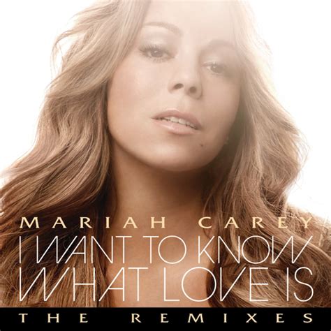 I Want To Know What Love Is by Mariah Carey on Beatsource