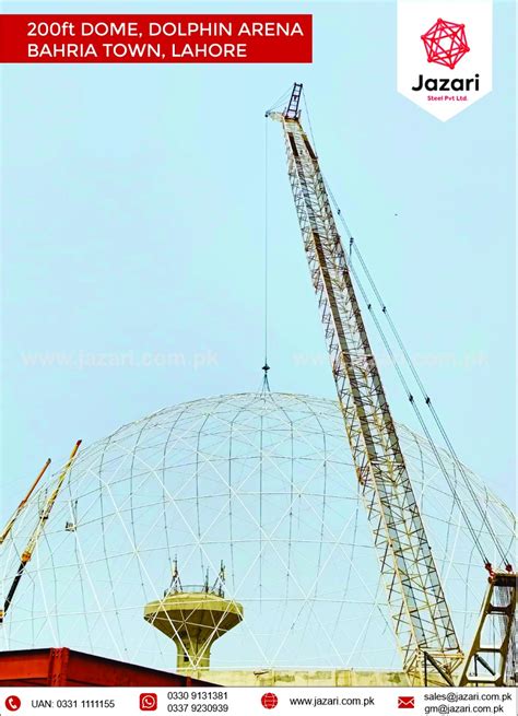 Largest Dome in Pakistan - Jazari Steel