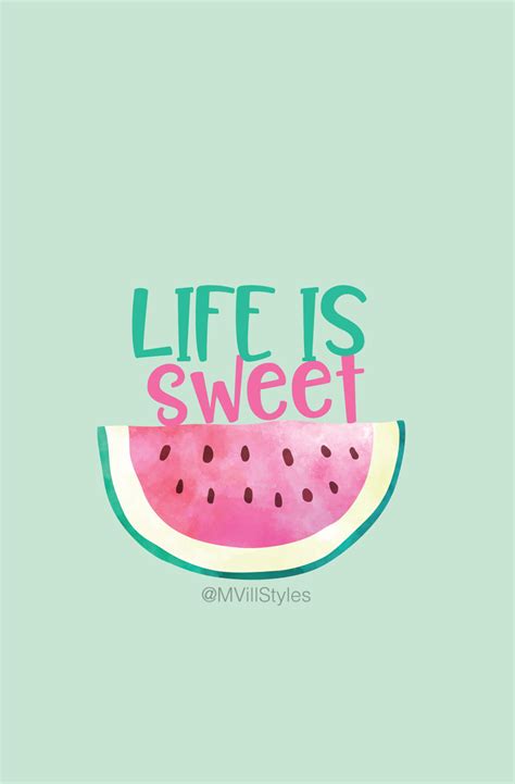 Life Is Sweet Wallpapers - Wallpaper Cave