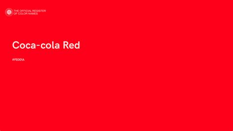 Coca-cola Red color - #FE001A - The Official Register of Color Names