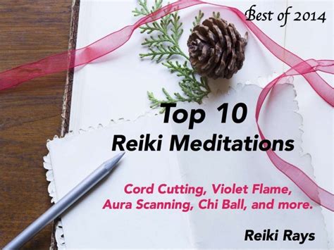 Top 10 Reiki Meditations