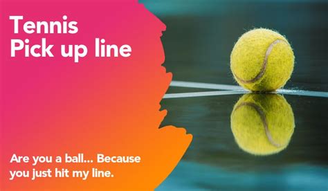 Tennis Pick Up Lines - corinnerobbinsartists