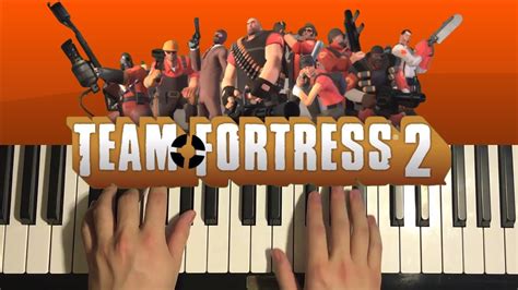 How To Play - Team Fortress 2 - Main Theme (PIANO TUTORIAL LESSON ...