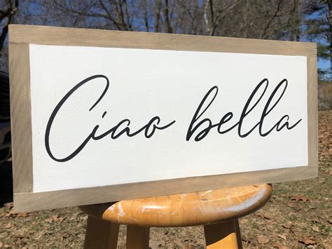 Ciao Bella Small Wooden Sign Farmhouse Sign Farmhouse | Etsy