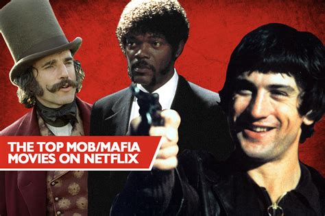 Top 13 Mafia Movies on Netflix With the Highest Rotten Tomatoes Scores