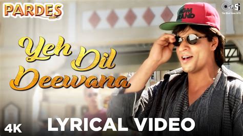 Yeh Dil Deewana Lyrical Video- Pardes | Sonu Nigam, Hema Sardesai ...