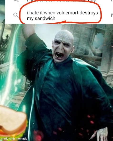 Voldemort destroys my sandwitch - Meme subido por 77Seb99 :) Memedroid