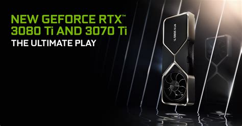 It’s Time For Ti -- Announcing The GeForce RTX 3080 Ti, Our New Gaming ...