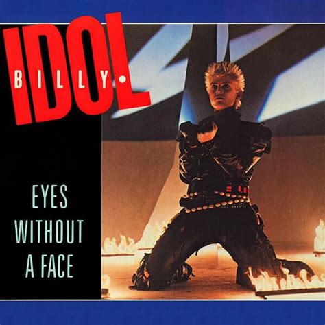 Billy Idol – Eyes Without a Face Lyrics | Genius Lyrics