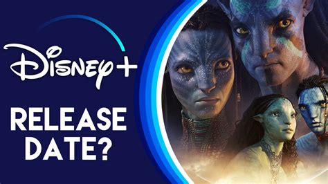 Avatar 2: Disney+ Release Date? - Disney Plus Informer