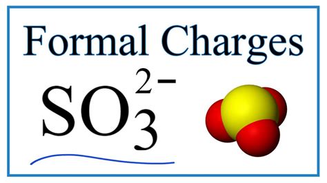 How to Calculate the Formal Charges for SO3 2- (Sulfite ion) - YouTube