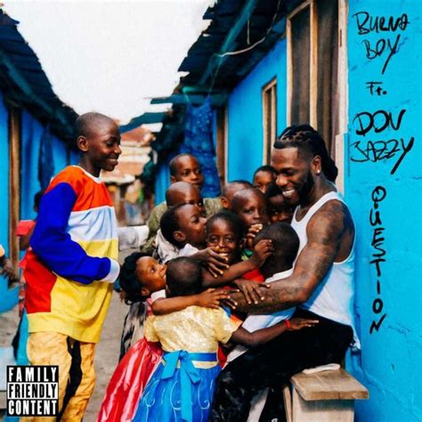 Burna Boy – Question Ft. Don Jazzy » Ubetoo