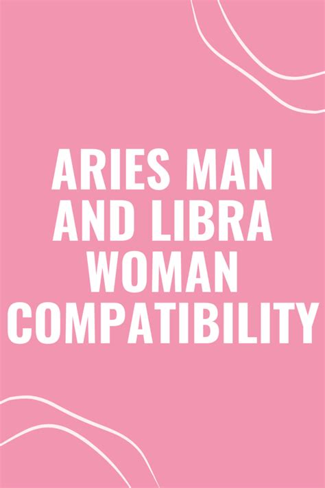 Aries Man and Libra Woman Compatibility: The Pros & Cons of This Match