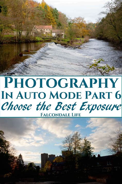 Photography in Auto Mode Part 6: How to Choose the Best Exposure ...