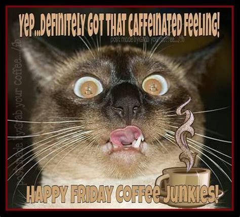 Happy Friday Coffee Junkies Pictures, Photos, and Images for Facebook ...