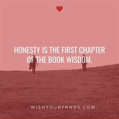 Honesty Quotes for Relationships - Wish Your Friends