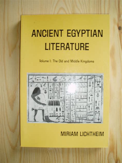 Ancient Egyptian Literature : A Book of Readings, Vol. I: The Old and ...