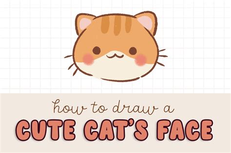 How to Draw a Cute Cat’s Face - Draw Cartoon Style!