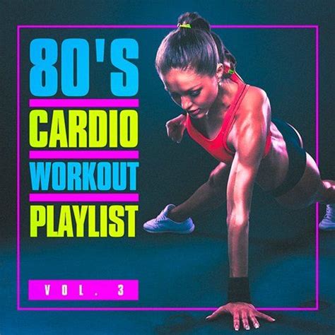 80s Cardio Workout Playlist Vol. 3 (CD1) - mp3 buy, full tracklist