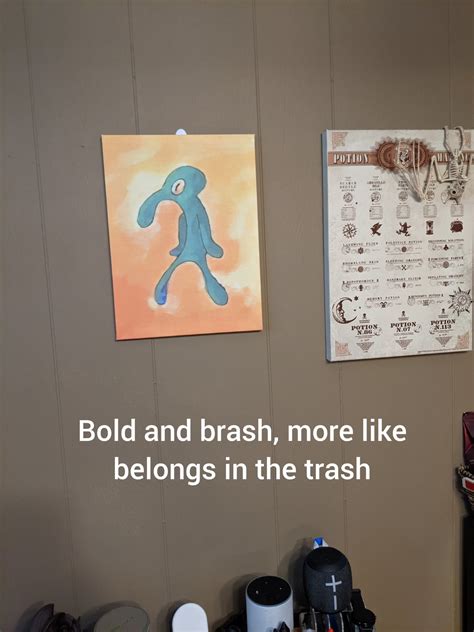 Bold and Brash - Meme by Argolas :) Memedroid