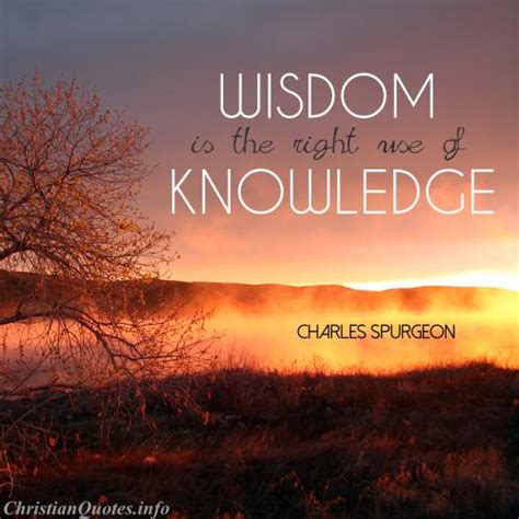 Charles Spurgeon Quote - Wisdom | ChristianQuotes.info