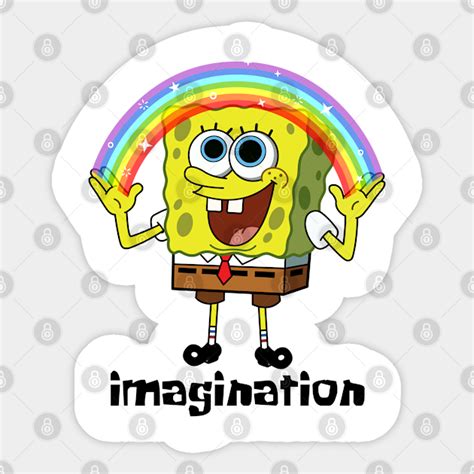 Imagination spongebob squarepants meme - Spongebob Squarepants Meme ...