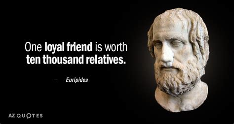 TOP 25 LOYAL FRIEND QUOTES (of 58) | A-Z Quotes