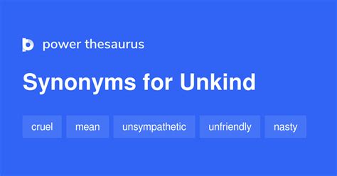 Unkind synonyms - 1 461 Words and Phrases for Unkind