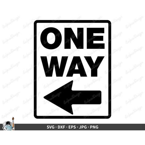 One Way Traffic Sign SVG Clip Art Cut File Silhouette dxf e - Inspire ...