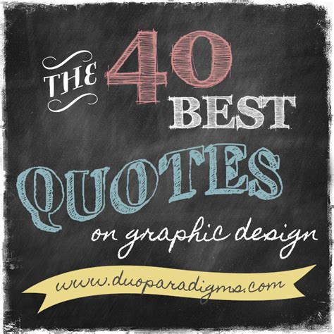 The 40 Best Quotes on Graphic Design - DuoParadigms Public Relations ...