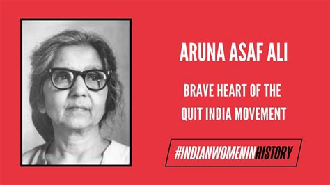 Aruna Asaf Ali: Brave Heart Of The Quit India Movement | # ...