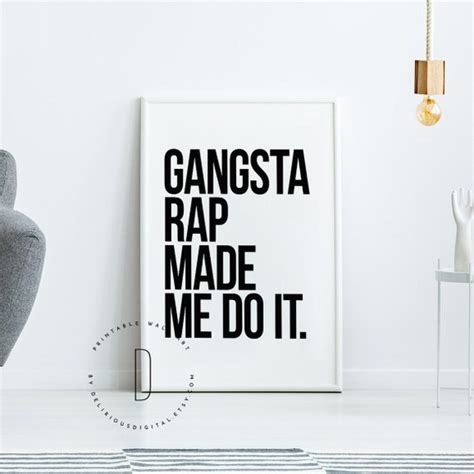 Gangsta rap made me do it Rap lyrics wall art Rap poster | Etsy