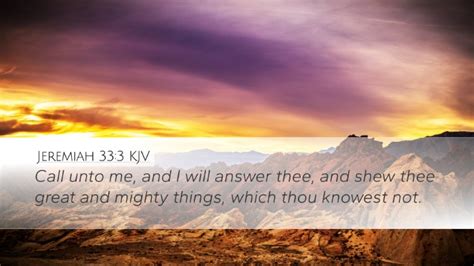 Jeremiah 33:3 KJV Desktop Wallpaper - Call unto me, and I will answer ...