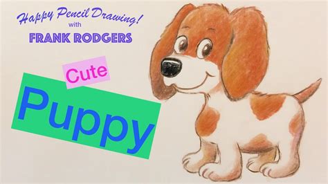 How to Draw & Colour a Puppy. Colour Pencil Art for Kids No7. Happy ...