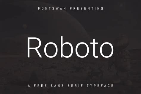 Roboto Font Free Download | FontSwan