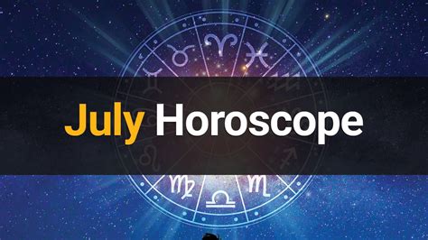 July Horoscope: A Comprehensive Look At Every Zodiac Sign!