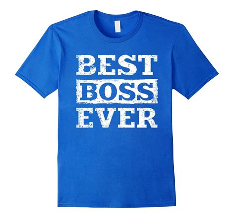 Best Boss Ever Shirt: Funny Boss Gift Idea T-Shirt-Art – Artvinatee