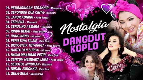 Nostalgia Dangdut Koplo || Kompilasi Dangdut Koplo Lawas || - YouTube ...