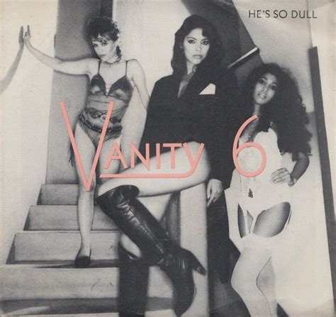 Vanity 6 – He's So Dull (1982, Vinyl) - Discogs