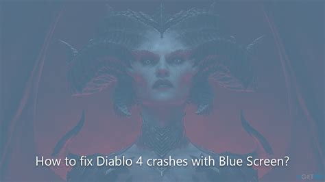 How to fix Diablo 4 crashes with Blue Screen?