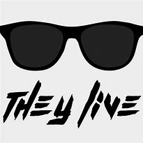 Image result for They Live Sticker