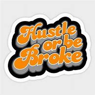 Image result for Hustle Sticker