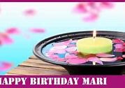 Image result for Happy Birthday Mari