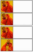 Image result for Drake Meme Base