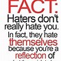 Image result for When They Hates You Quotes