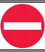 Image result for Do Not Enter One Way Traffic