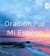 Image result for Oracion Por MI Esposo