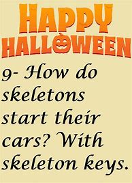 Image result for Funny Halloween Skeleton Sayings