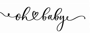 Image result for OH Baby Font